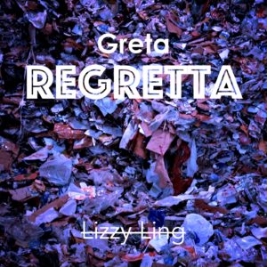 Greta regretta
